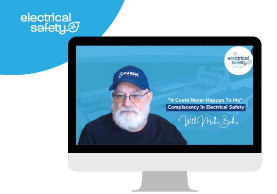 Complacency in Electrical Safety, an Interview with Mike Bahr